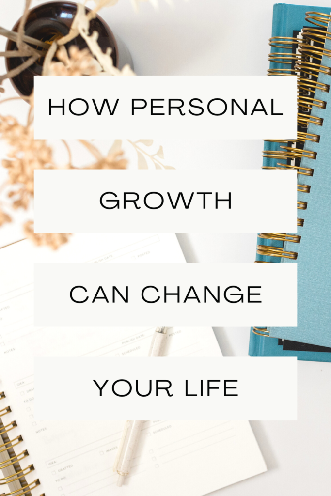 How Personal Growth Can Change Your Life | Sharon Leger Coaching - Personal Growth Coach for Busy Moms