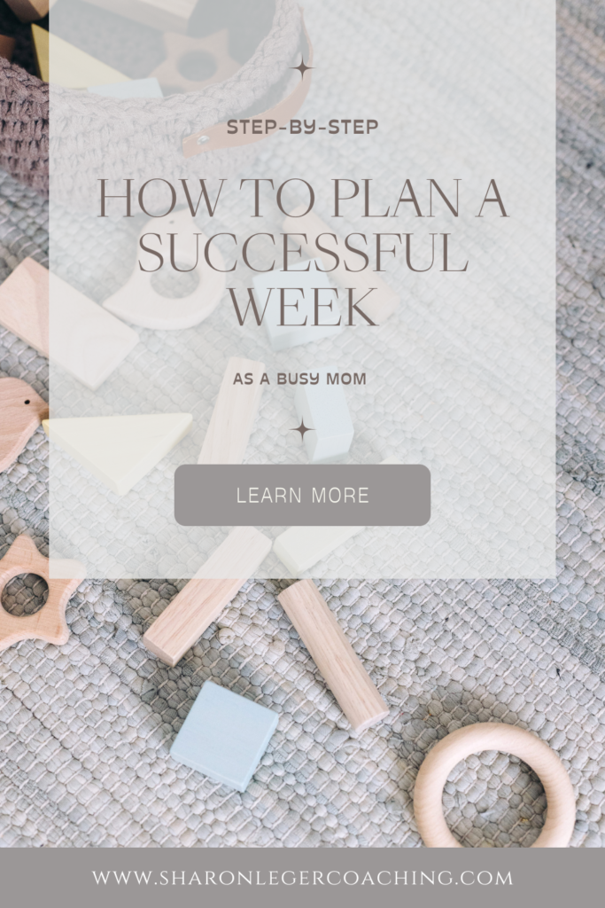 Planning a Successful Week | Sharon Leger Coaching