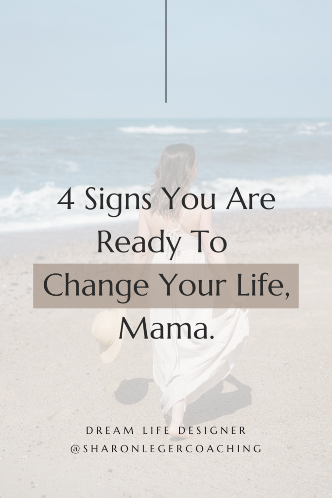 How To Change Your Life As a Busy Mom | Sharon Leger Coaching