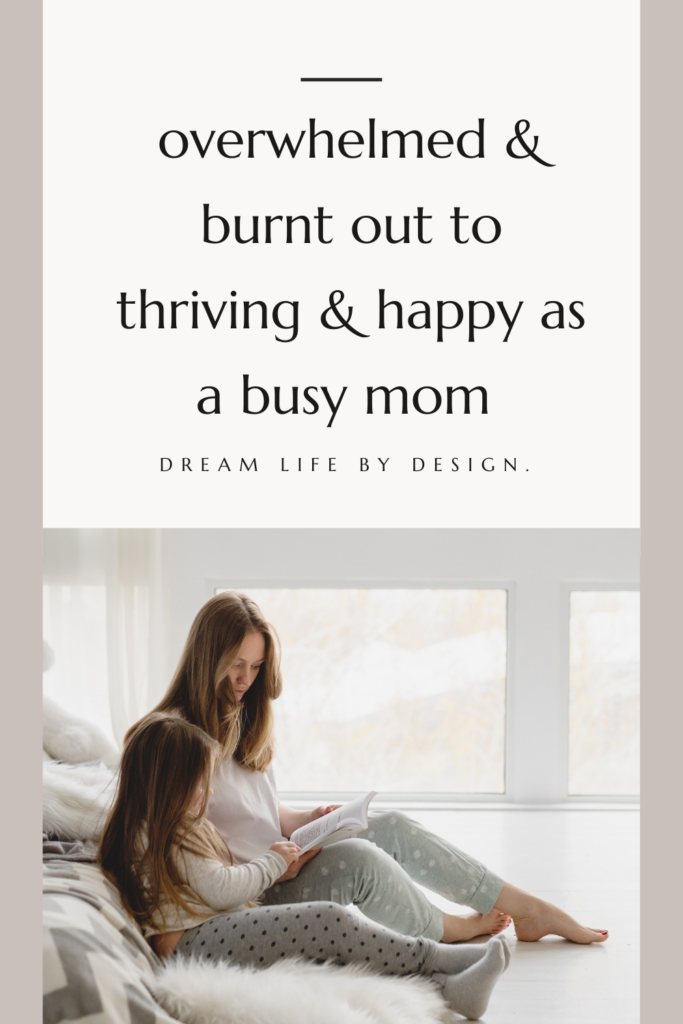 How To Change Your Life as a Busy Mom | Sharon Leger Coaching 